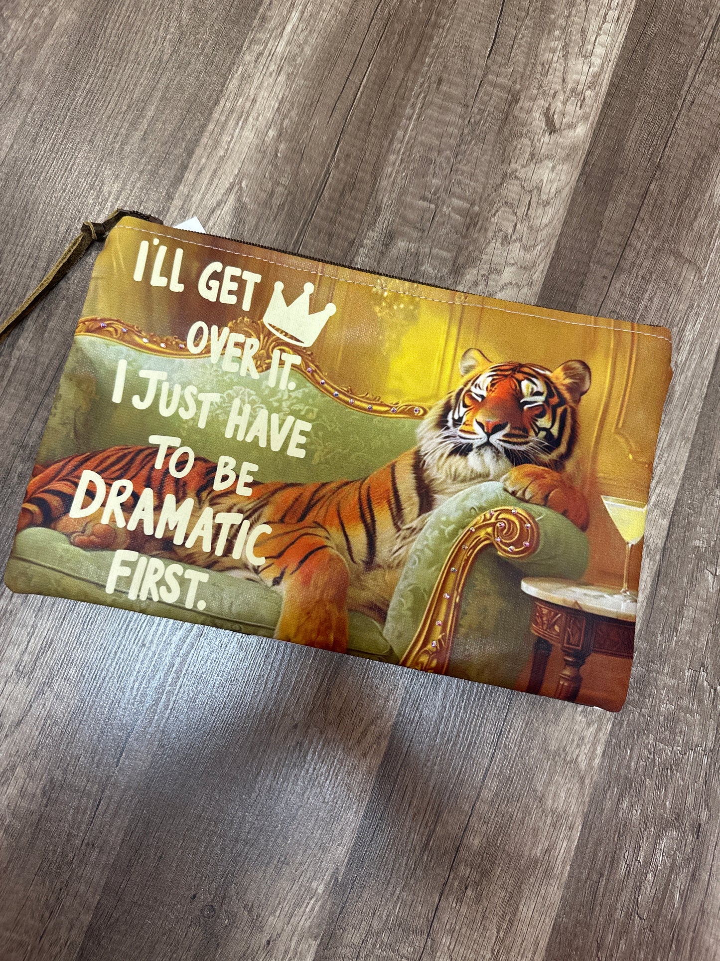 DSP I'll Get Over It I Just have to Be Dramatic First Pouch