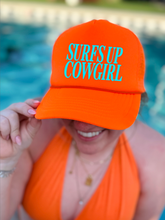 Surfs Up Cowgirl l Neon Orange Trucker Hat