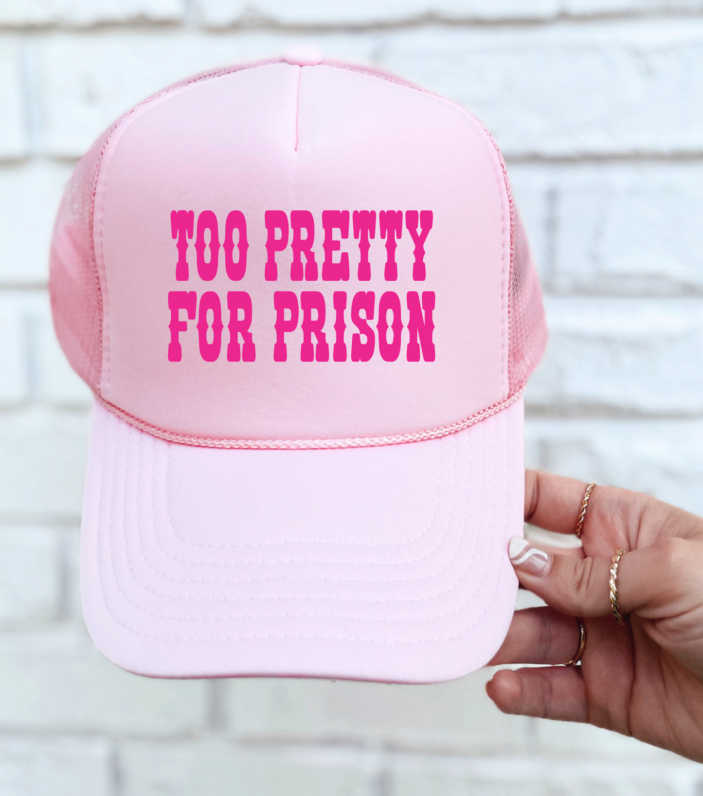 Too Pretty for Prison TRUCKER CAP LTPNK