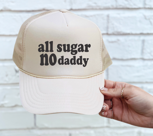 All Sugar No Daddy TRUCKER CAP TAN