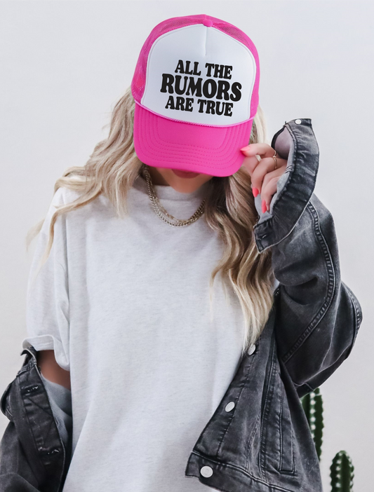 All the Rumors are True TRUCKER CAP HOTPNKWHTBLK