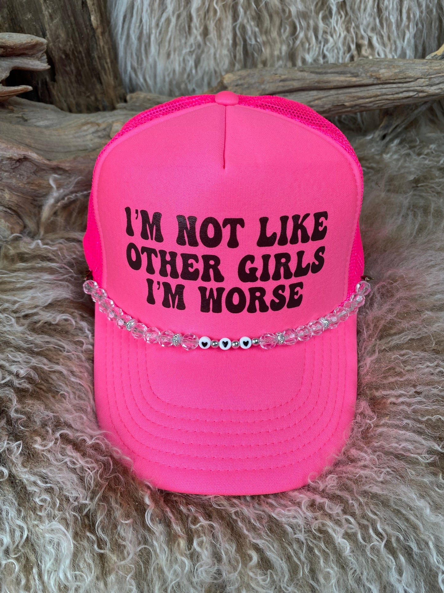 Trucker Ballcap with Beads 71NEONPNK I'm Not Like Other Girls I'm Worse