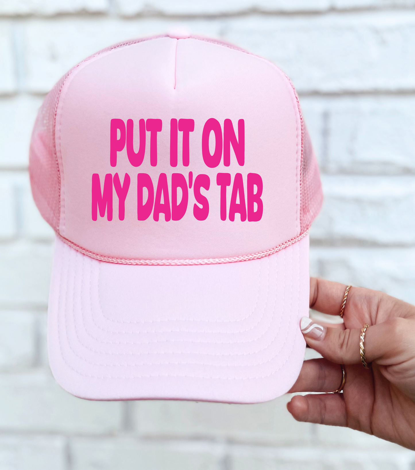 Put it on My Dad's Tab TRUCKER CAP LTPNK