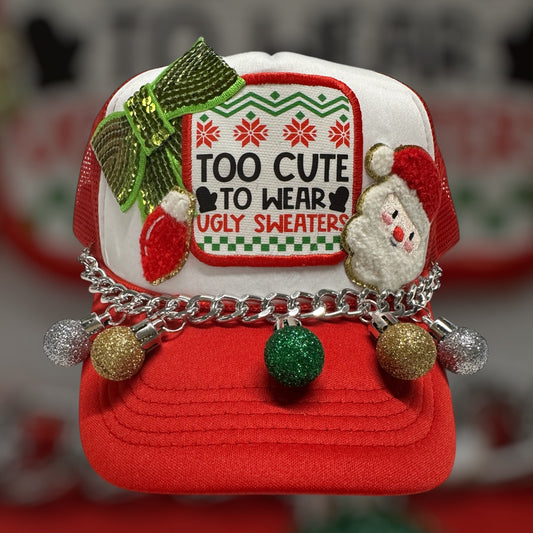 Too Cute to Wear Ugly Sweaters Christmas Trucker Ballcap