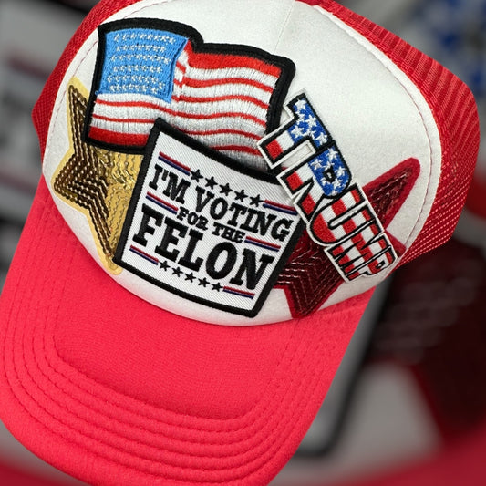 Trump I'm Voting for a Felon Trucker Ballcap