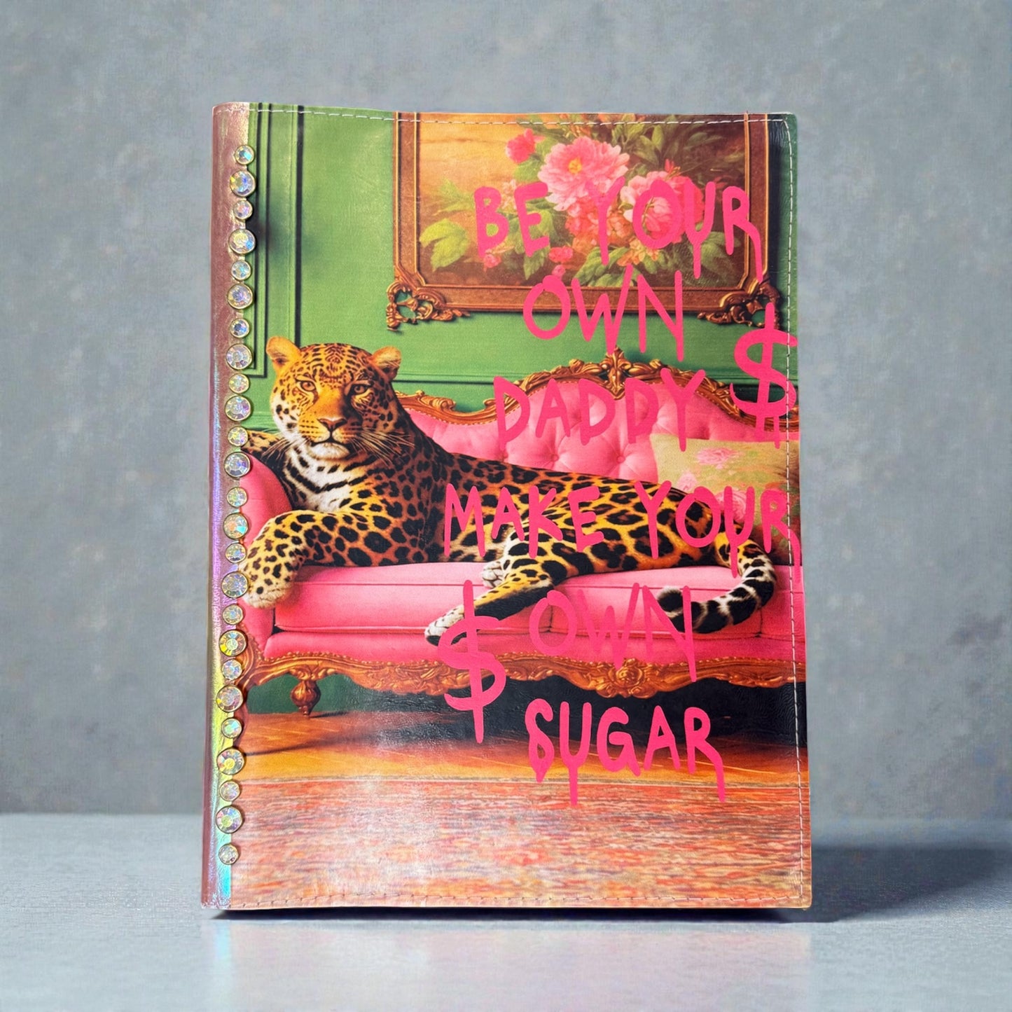 Be Your Own Daddy Leather Journal