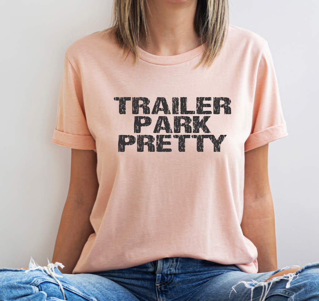 GRAPHIC TEE 319LP Trailer Park Pretty