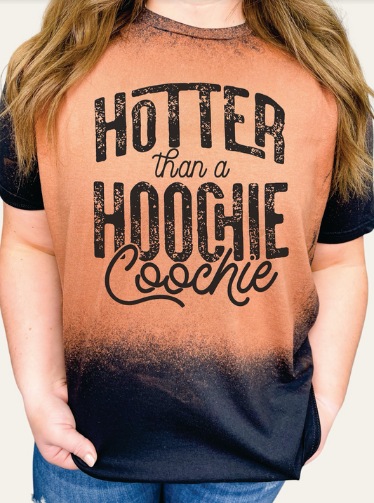 GRAPHIC TEE 303B Hotter Than a Hoochie Coochie