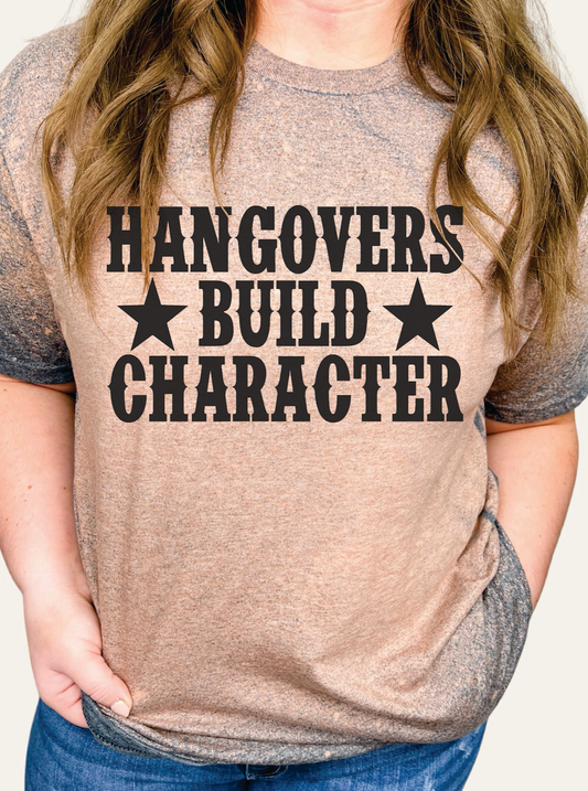 GRAPHIC TEE 317DG Hangovers Build Character