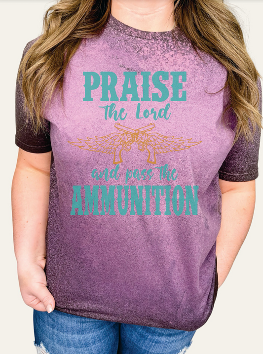 GRAPHIC TEE 320BR Praise the Lord and Pass the Ammunition