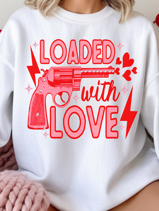 Loaded With Love White Crewneck