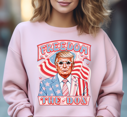 Freedom the Don Trump Pink Sweatshirt