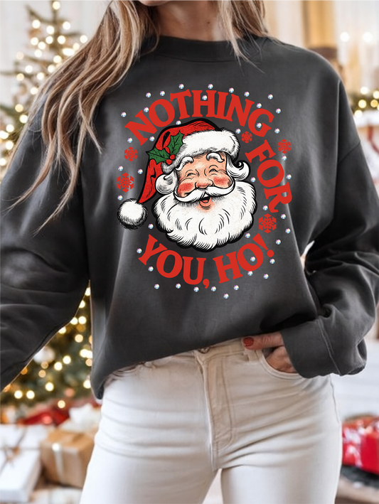 Nothing For You Ho Grey Graphic Crewneck